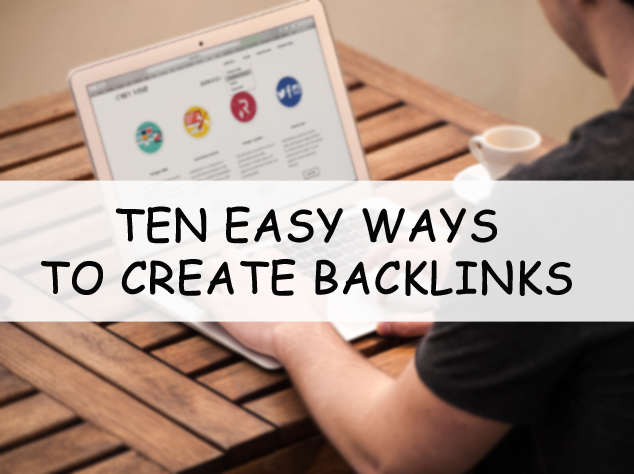 ten-easy-ways-to-create-backlinks