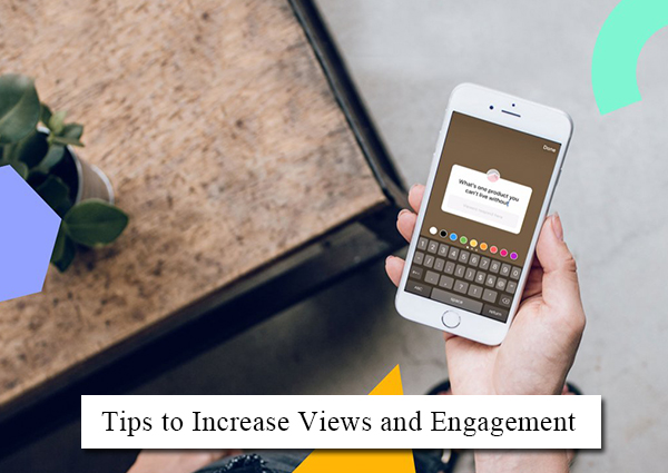 Tips-to-Increase-Views-and-Engagement