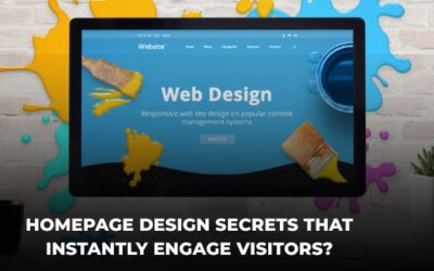 Homepage Design Secrets That Instantly Engage Visitors?
