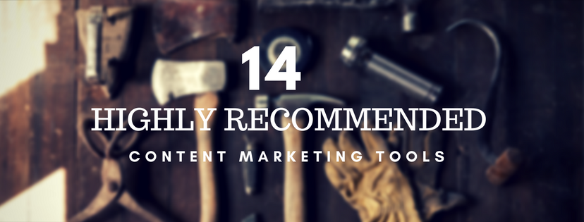 14 Highly Recommended Content Marketing Tools