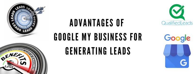 Advantages of Google My Business for Generating Leads