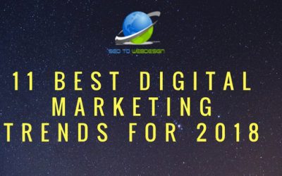 11 Best Digital Marketing Trends for 2018