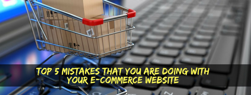 Top-5-mistakes-that-you-are-doing-with-your-E-commerce-website