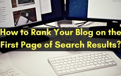 How to Rank Your Blog on the First Page of Search Results?