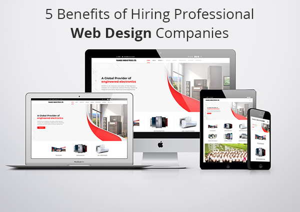 5 Benefits of Hiring Professional Web Design Companies