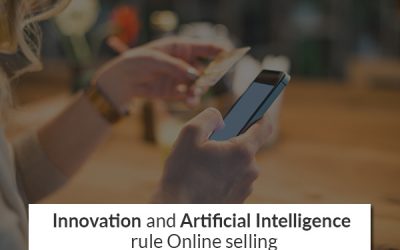 Innovation and Artificial Intelligence Rule Online selling – the specialty of Digital Marketing