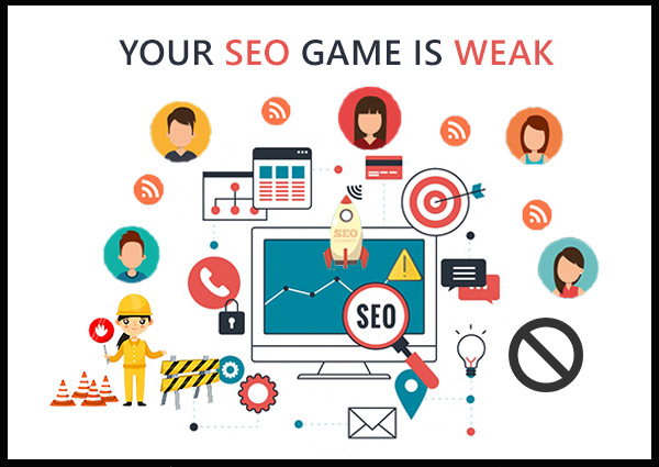 your-seo-game-is-weak