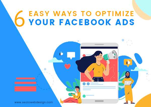 6-easy-ways-to-optimize-your-facebook-ads