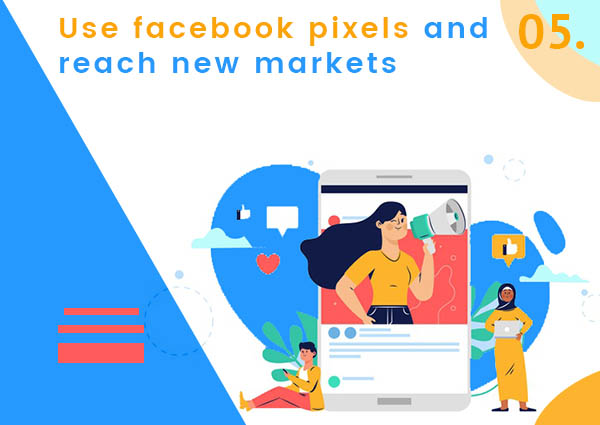 use-facebook-pixels-and-reach-new-markets