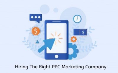 Hiring the Right PPC Marketing Company