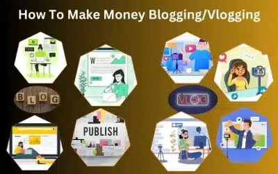 How To Make Money Via Blogging/Vlogging