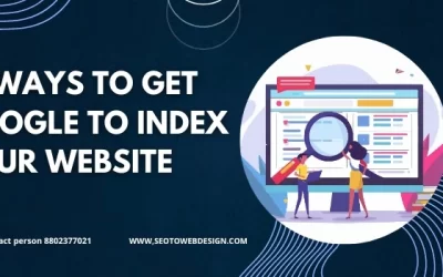 10 Ways To Get Google To Index Your Website