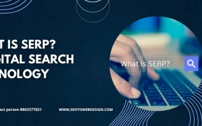 What Is SERP? A Digital Search Technology