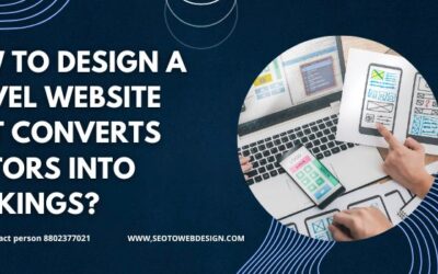 How To Design A Travel Website That Converts Visitors Into Bookings?