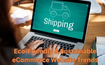 Eco-Friendly & Sustainable eCommerce Website Trends