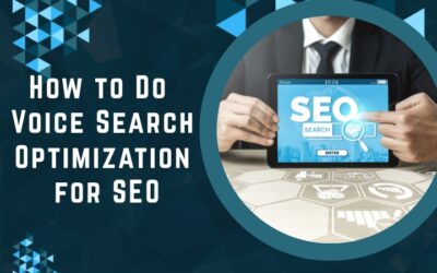 How to Do Voice Search Optimization for SEO