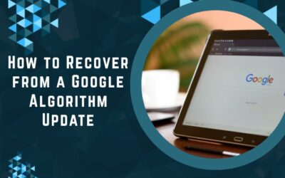 How to Recover from a Google Algorithm Update