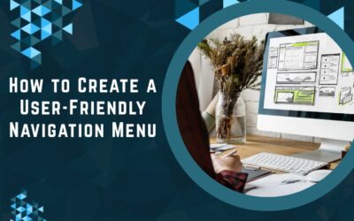 How to Create a User-Friendly Navigation Menu