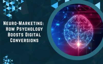 Neuro-Marketing: How Psychology Boosts Digital Conversions