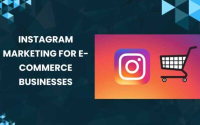 Instagram Marketing for E-commerce Businesses