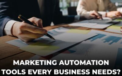 Marketing Automation Tools Every Business Needs?